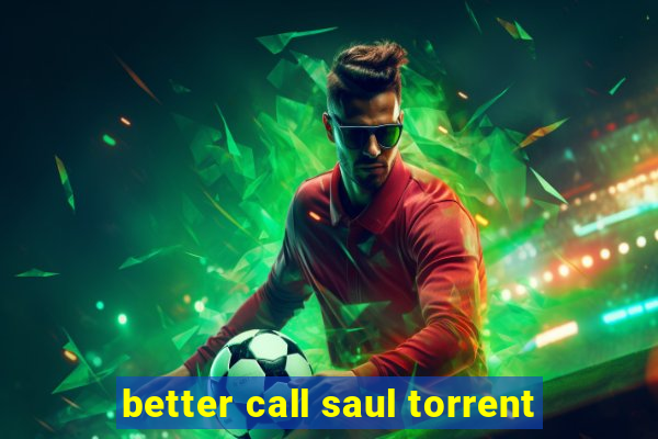 better call saul torrent